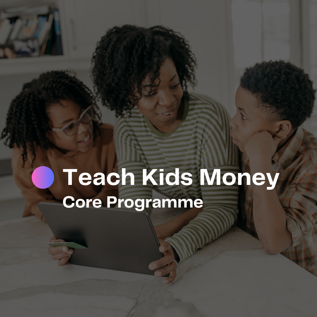 Teach Kids Money Programme